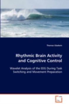 Paperback Rhythmic Brain Activity and Cognitive Control Book