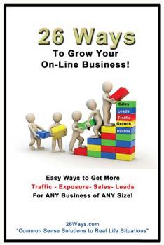 Paperback 26 Ways to Grow Your On-Line Business Book