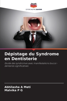 Dépistage du Syndrome en Dentisterie (French Edition)