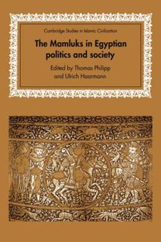 Paperback The Mamluks in Egyptian Politics and Society Book