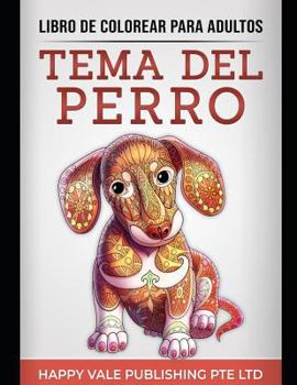 Paperback Libro De Colorear Para Adultos: Tema Del Perro [Spanish] Book