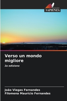 Verso un mondo migliore (Italian Edition)