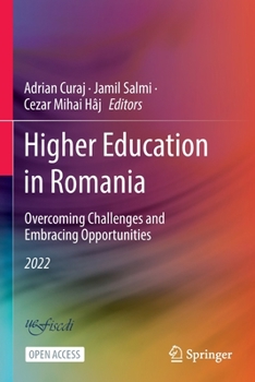 Paperback Higher Education in Romania: Overcoming Challenges and Embracing Opportunities Book
