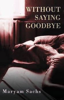 Paperback Without Saying Goodbye Book