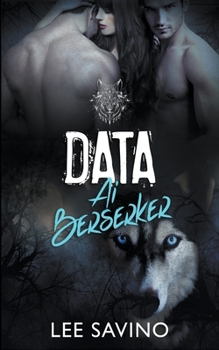 Given to the Berserkers - Book #4 of the Berserker Saga