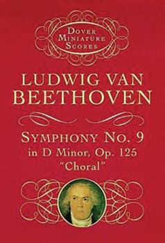 Paperback Symphony No. 9 in D Minor: Op. 125 (Choral) Book