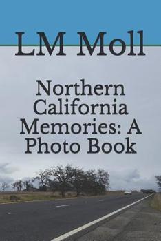 Paperback Northern California Memories: A Photo Book