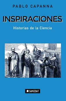 Paperback Inspiraciones: Historias de la Ciencia [Spanish] Book