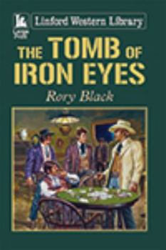 Paperback The Tomb of Iron Eyes [Large Print] Book
