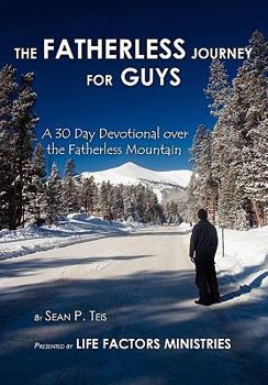 Paperback The Fatherless Journey For Guys Book