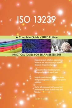 Paperback ISO 13239 A Complete Guide - 2020 Edition Book