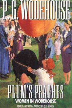 Paperback Plum's Peaches: Women in Wodehouse Book