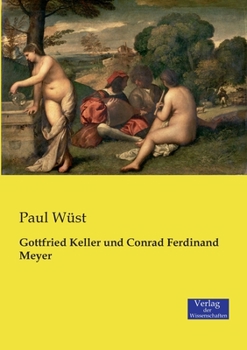 Paperback Gottfried Keller und Conrad Ferdinand Meyer [German] Book