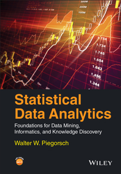 Hardcover Statistical Data Analytics: Foundations for Data Mining, Informatics, and Knowledge Discovery Book