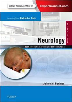Hardcover Neurology: Neonatology Questions and Controversies: Expert Consult - Online and Print Book