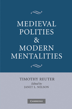 Paperback Medieval Polities and Modern Mentalities Book