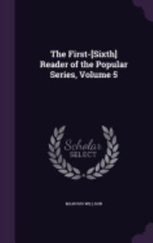 Hardcover The First-[Sixth] Reader of the Popular Series, Volume 5 Book