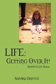 Paperback Life: Getting Over It - Sandy's Life Saga Book