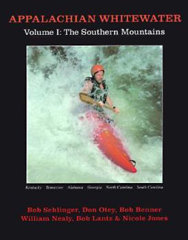 Paperback Appalachian Whitewater: The Southern Mountains Book