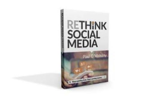 Paperback Rethink Social Media: Stop Wasting Time. Start Earning Money Book