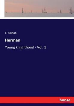 Paperback Herman: Young knighthood - Vol. 1 Book