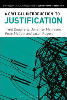 Hardcover A Critical Introduction to Justification Book