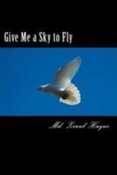 Paperback Give Me a Sky to Fly Book