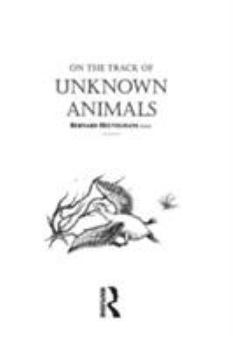 Hardcover On the Track of Unknown Animals Book