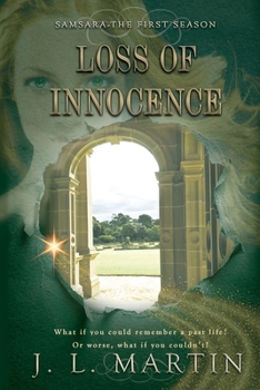 Paperback Loss Of Innocence: SAMSARA The First Season Book