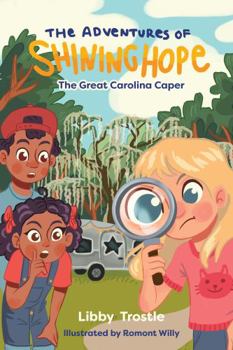 Hardcover The Great Carolina Caper Children's Book, 2nd in The Adventures of Shining Hope Series, Campground Mystery, Ages 5-9 Book