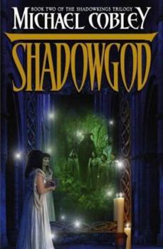 Shadowgod - Book #2 of the Shadowkings