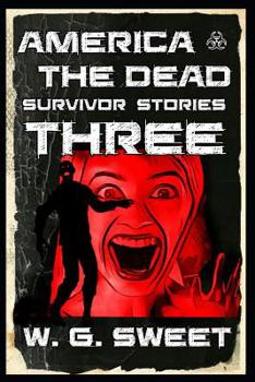 Paperback America The Dead Survivor Stories Three Book