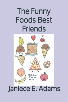 Paperback The Funny Foods Best Friends Book
