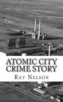 Paperback Atomic City Crime Story Book