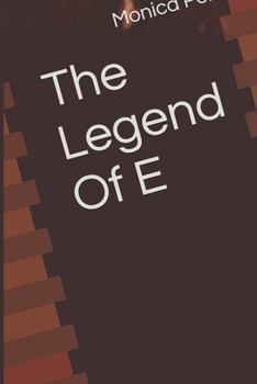 Paperback The Legend Of E Book