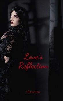 Paperback Love's Reflection Book
