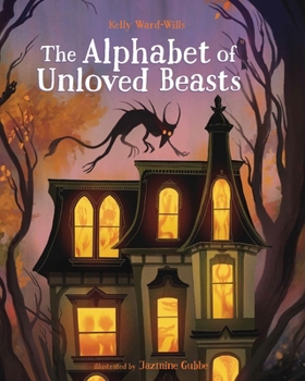 Hardcover Alphabet of Unloved Beasts Book