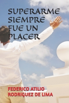 Paperback Superarme Siempre Fue Un Placer [Spanish] Book