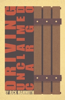 Paperback Driving Unclaimed Cargo Book
