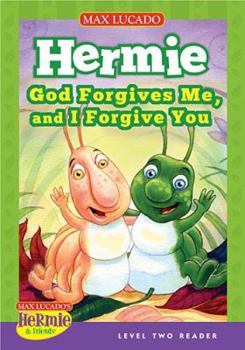 God Forgives Me, and I Forgive You - Book  of the Hermie & Friends