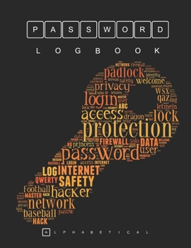 Paperback Password Logbook: Keep Your Secure Login Password: Alphabetical Tabs A-Z ( Size 8.5 X 11 ): Key Password Word Cloud Concept Book