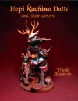 Hardcover Hopi Kachina Dolls and Their Carvers Book