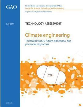 Paperback Climate Engineering: Technical Status, Future Directions, and Potential Responses Book