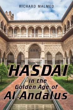 Paperback Hasdai in the Golden Age of Al-Andalus Book