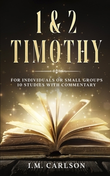 Paperback First & Second Timothy: Bible Study for Individuals or Small Groups Book