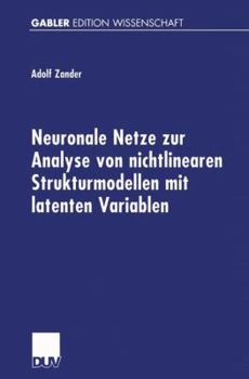 Paperback Neuronale Netze Zur Analyse Von Nichtlinearen Strukturmodellen Mit Latenten Variablen [German] Book