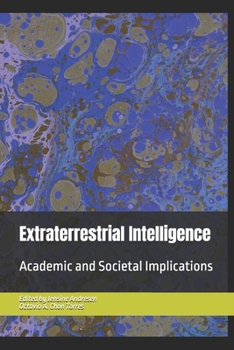 Paperback Extraterrestrial Intelligence: Academic and Societal Implications Book
