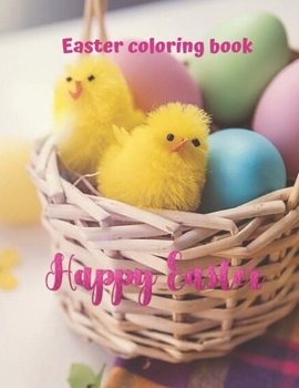 Easter coloring book: 50 beautiful and cute Easter Coloring Pages Book for Kids Ages 2-14 | Toddlers, Kindergarten, Preschool and Young Children | ... 8.5" * 11" | 100 pages | Great Gift for kids