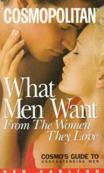 Mass Market Paperback What Men Want from the Women They Love Book