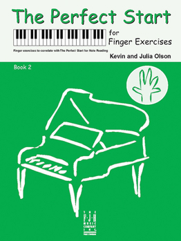 Paperback The Perfect Start for Finger Exercises, Book 2 Book